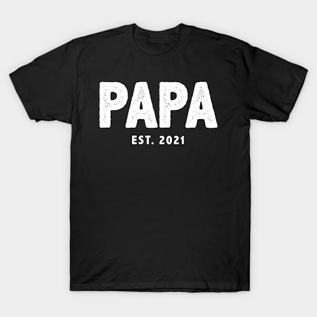 Papa 2021 T-Shirt by MinyMerch